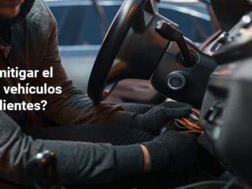 ¿Cómo mitigar el hurto de vehículos de sus clientes?